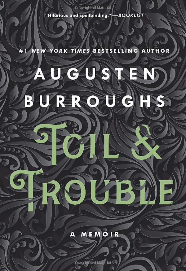 toil & trouble: a memoir - Ảnh 2