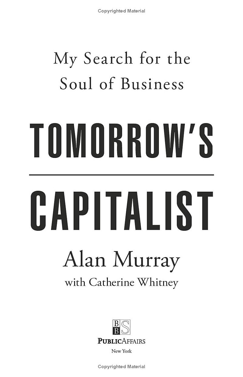tomorrow's capitalist: my search for the soul of business - Ảnh 3