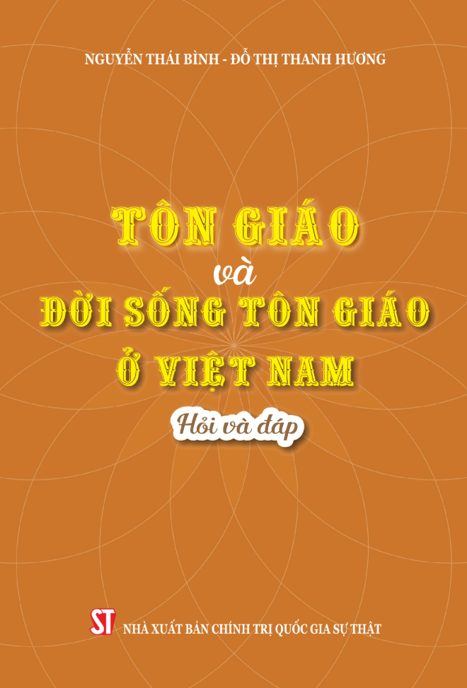 tôn giáo và đời sống tôn giáo ở việt nam - hỏi và đáp - Ảnh 2