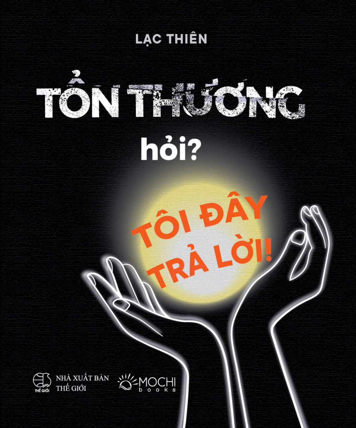 tổn thương hỏi? tôi đây trả lời - bìa cứng - Ảnh 2