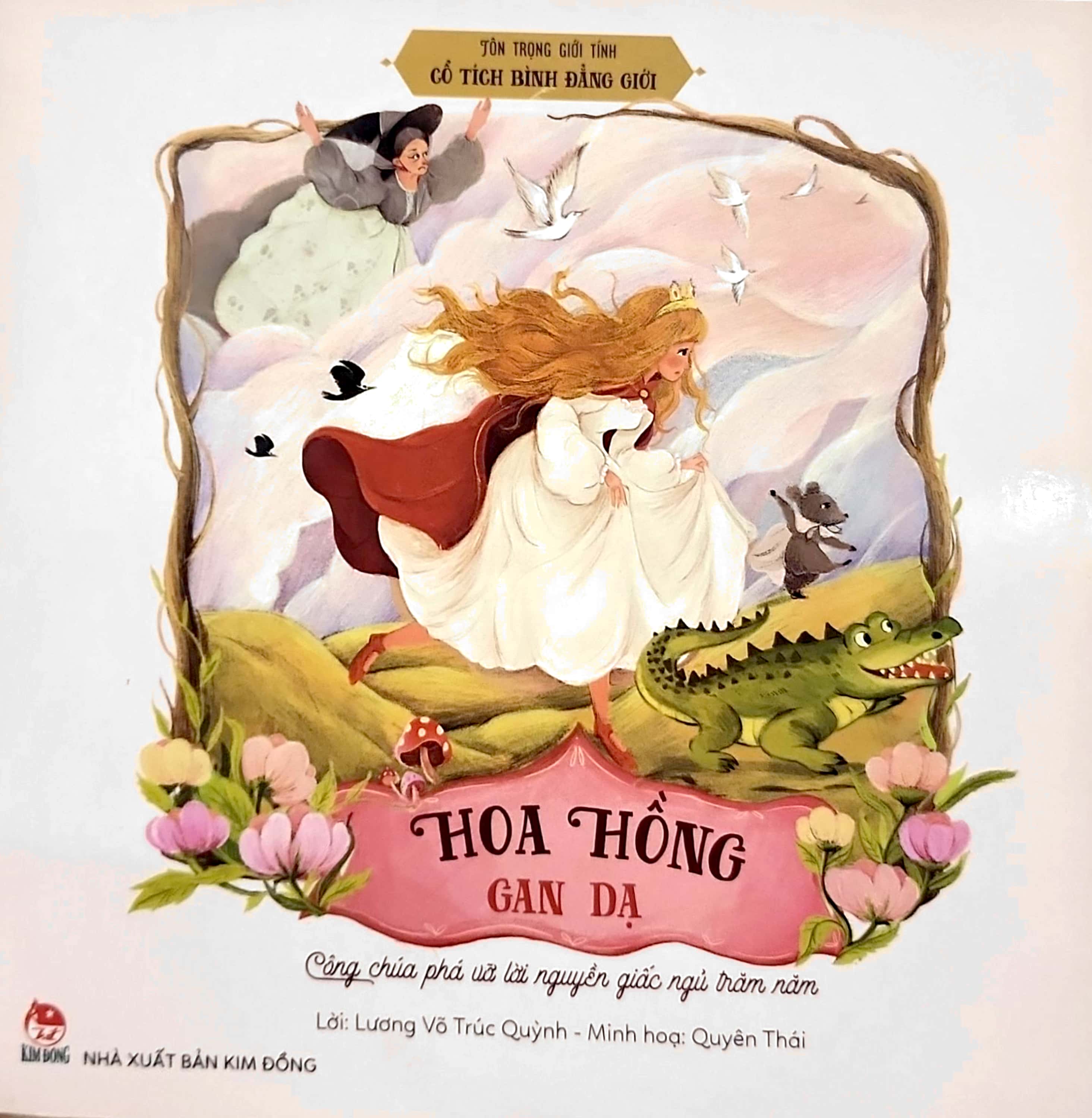 tôn trọng giới tính - cổ tích bình đẳng giới - hoa hồng gan dạ - công chúa phá vỡ lời nguyền giấc ngủ trăm năm - Ảnh 2