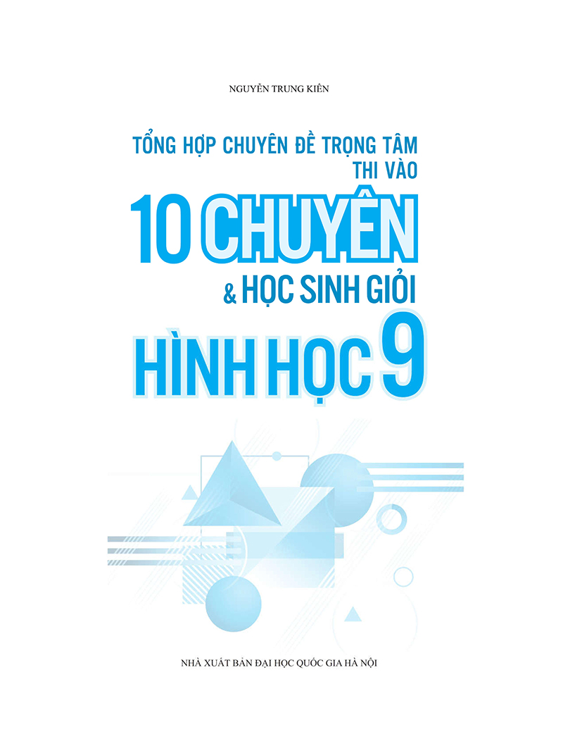 tổng hợp chuyên đề trọng tâm thi vào 10 chuyên và học sinh giỏi - hình học 9 - Ảnh 3