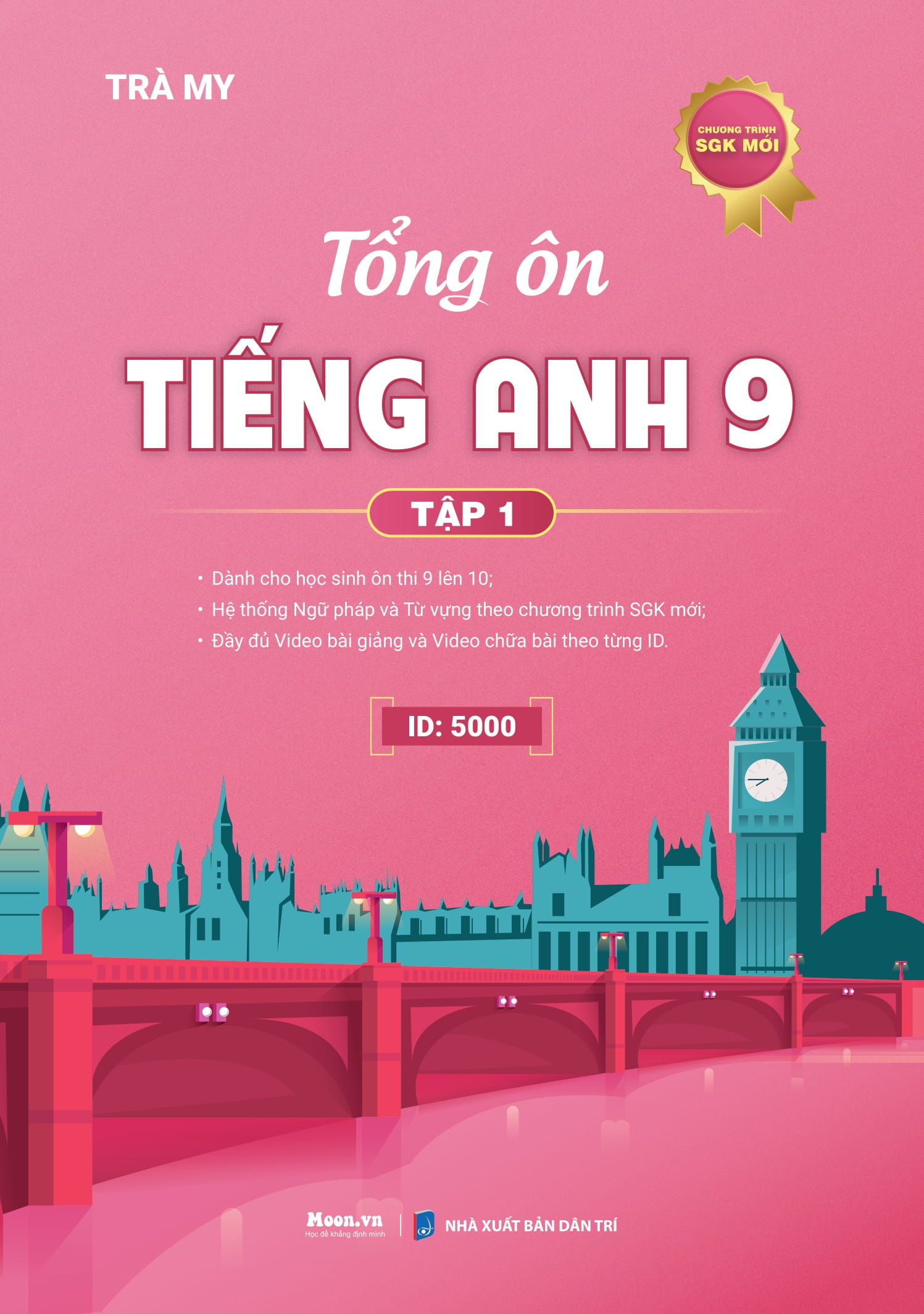 tổng ôn tiếng anh 9 - tập 1 (chương trình sgk mới) - Ảnh 2