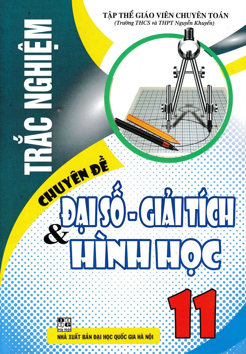 trắc nghiệm chuyên đề đại số - giải tích & hình học 11 - Ảnh 6