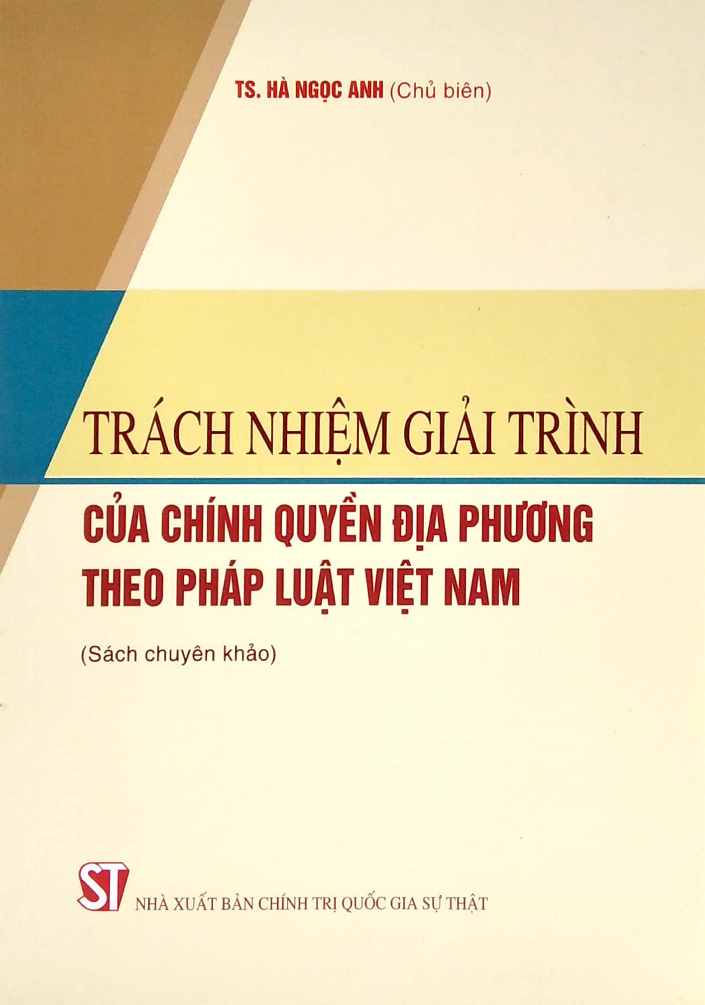 trách nhiệm giải trình của chính quyền địa phương theo pháp luật việt nam (sách chuyên khảo) - Ảnh 2