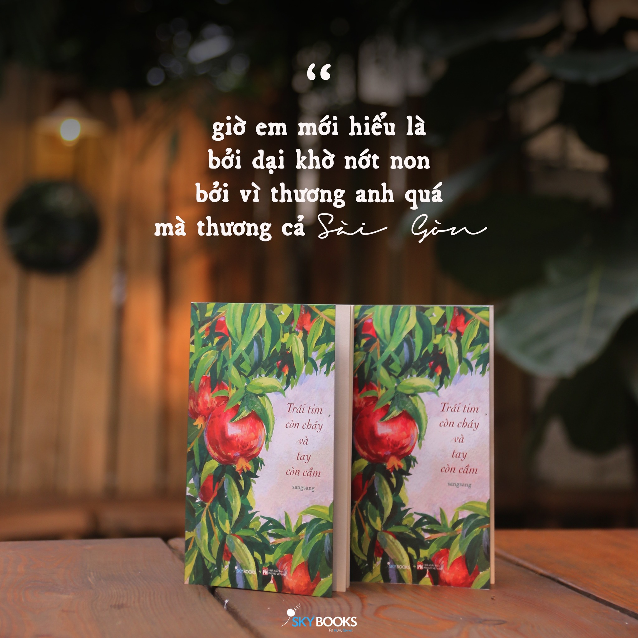 trái tim còn cháy và tay còn cầm - Ảnh 6