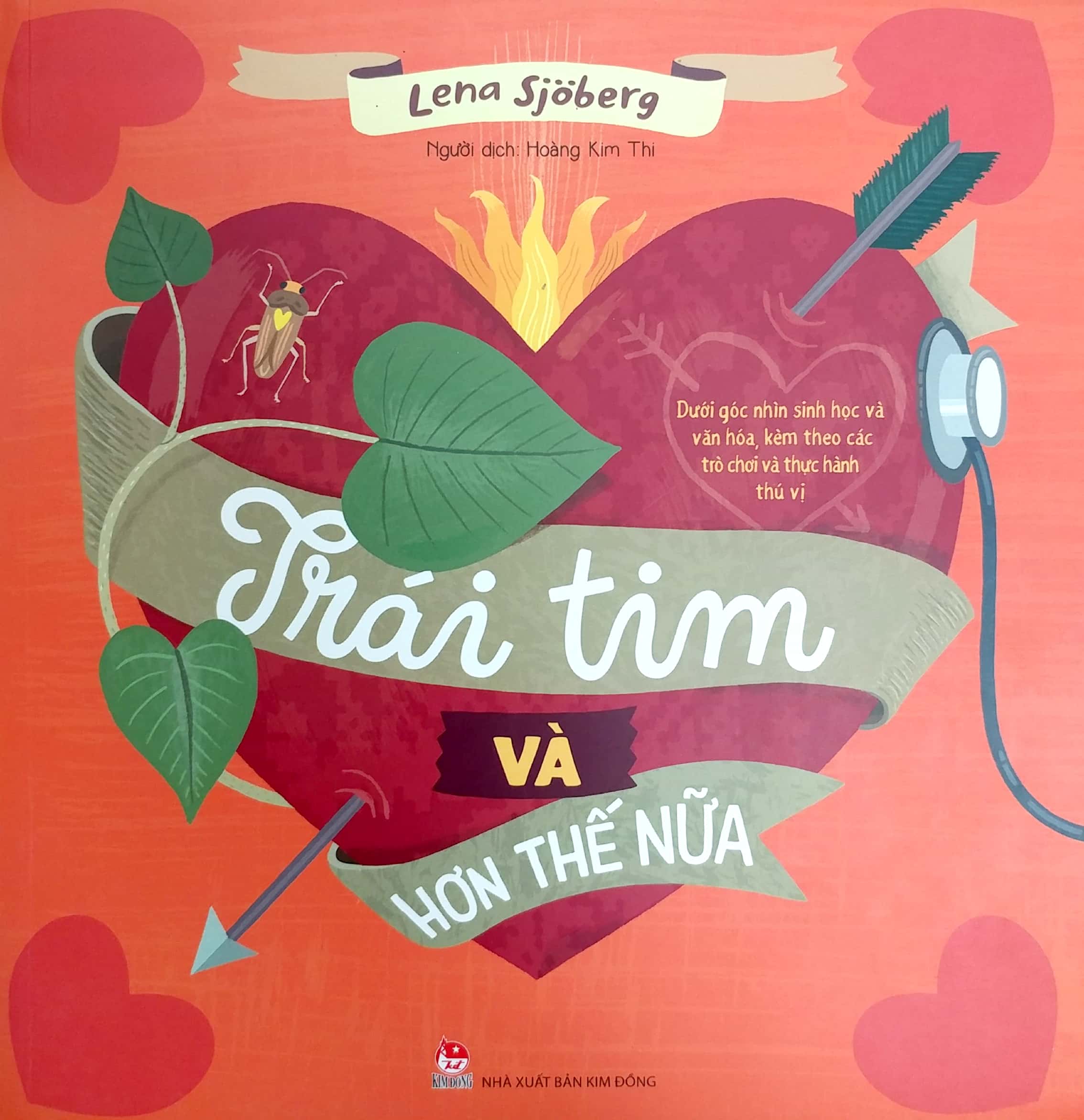 trái tim và hơn thế nữa - dưới góc nhìn sinh học và văn hóa, kèm theo các trò chơi và thực hành thú vị - Ảnh 2