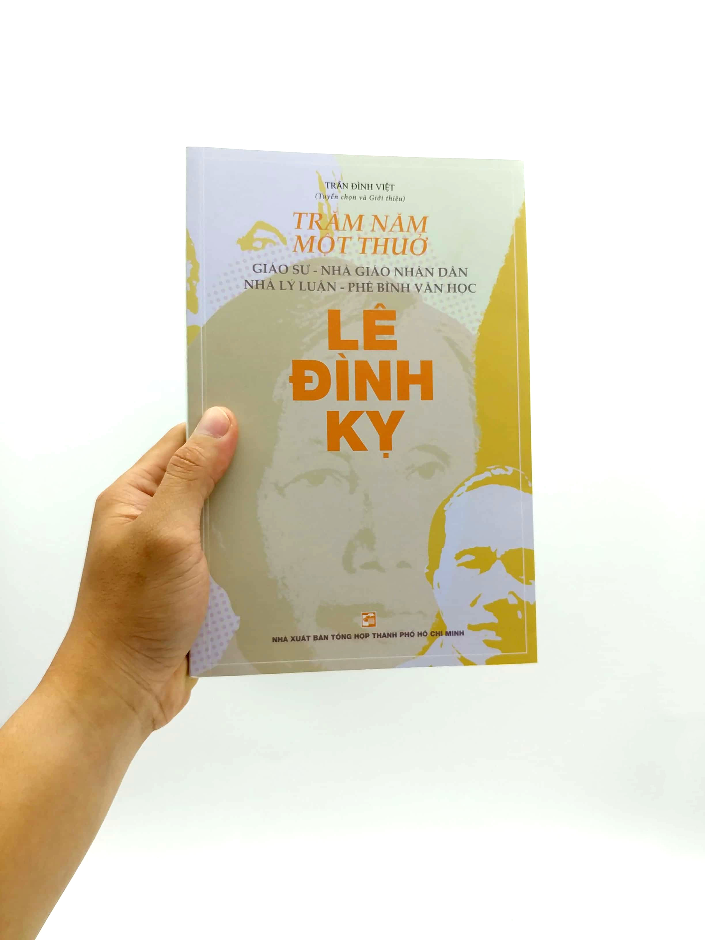 trăm năm một thuở - giáo sư-nhà giáo nhân dân-nhà lý luận-phê bình văn học lê đình kỵ - Ảnh 7