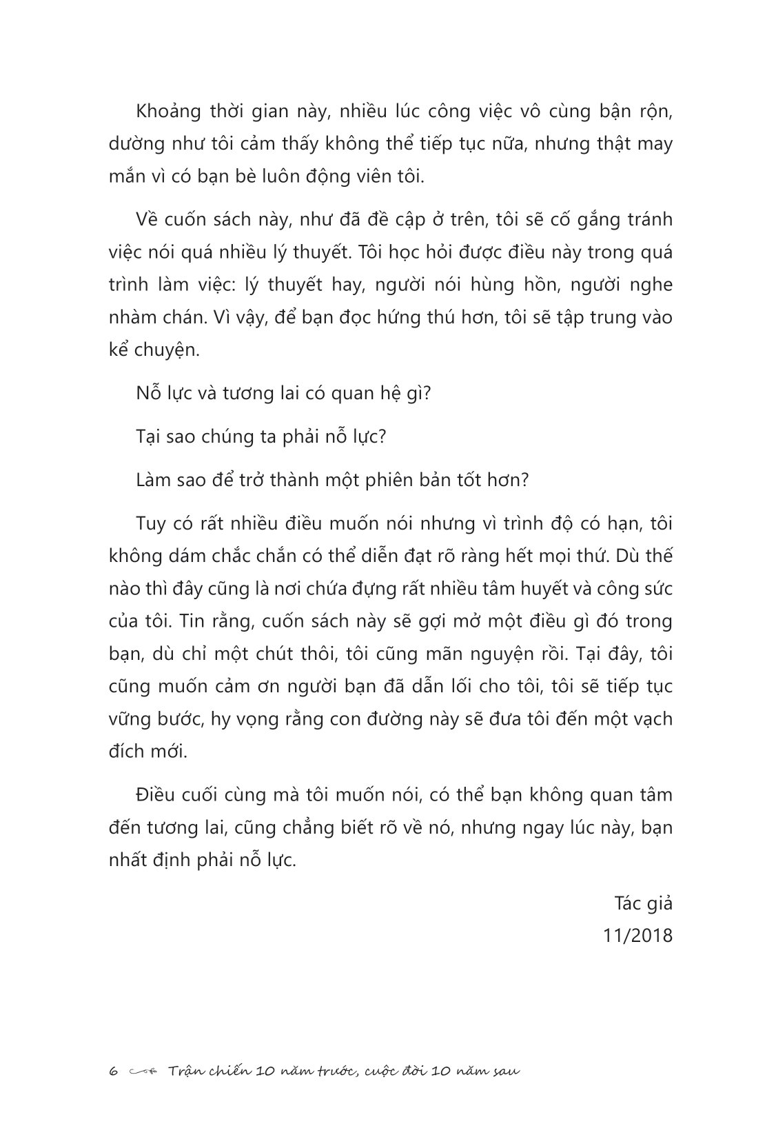 trận chiến 10 năm trước, cuộc đời 10 năm sau - Ảnh 10