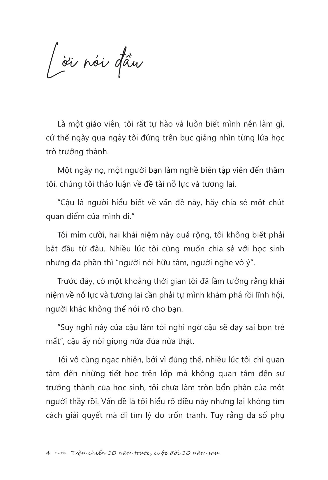 trận chiến 10 năm trước, cuộc đời 10 năm sau - Ảnh 8