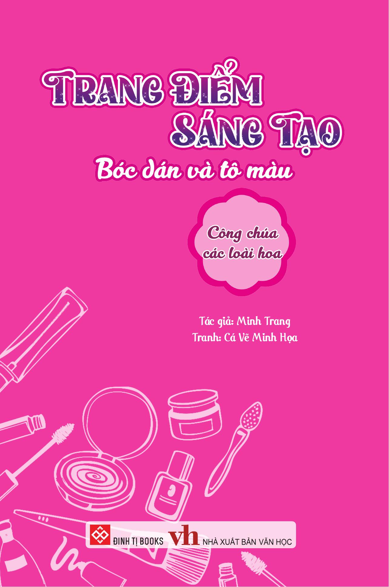 Trang Điểm Sáng Tạo - Bóc Dán Và Tô Màu - Công Chúa Các Loài Hoa - Ảnh 3