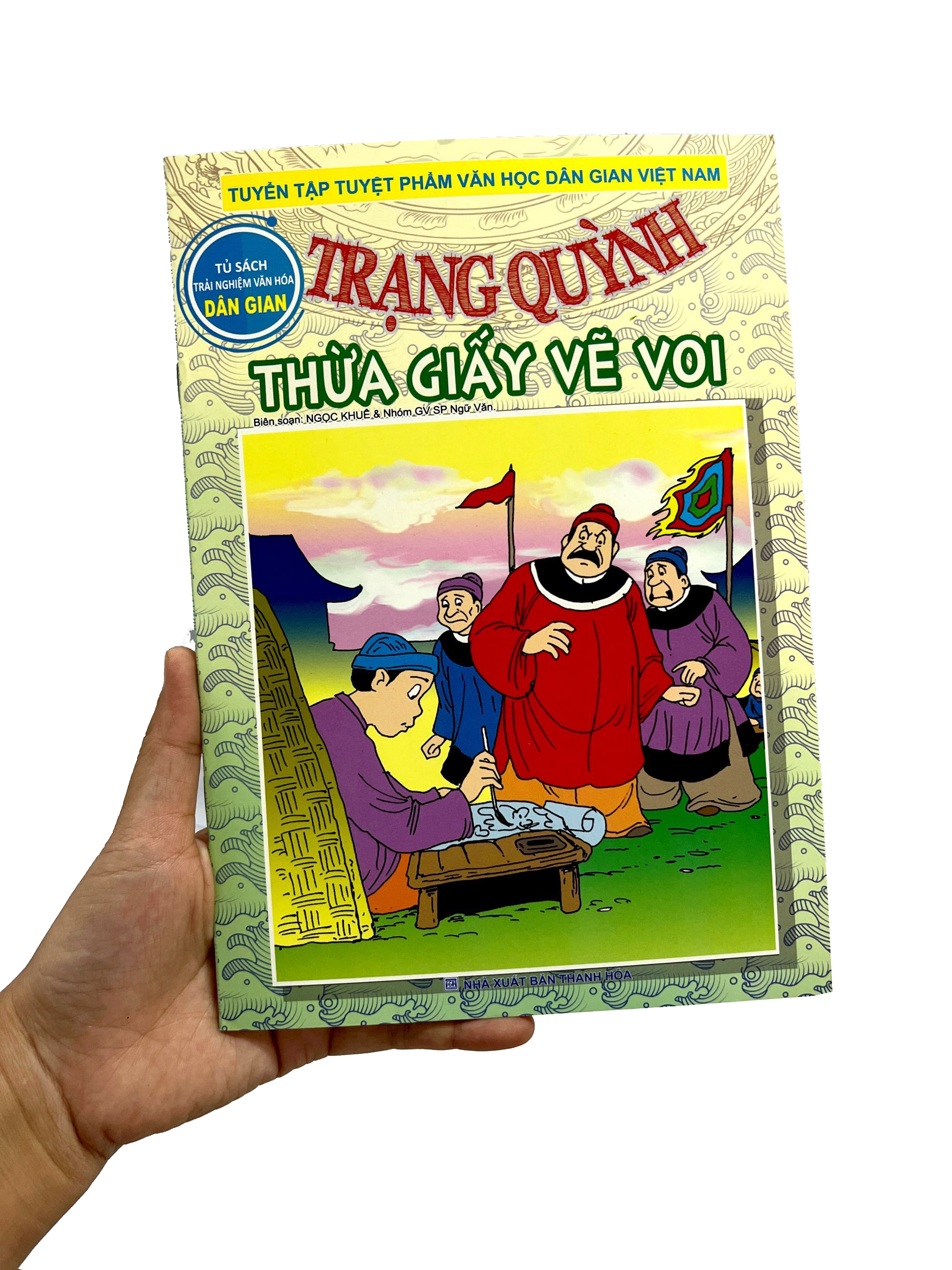 trạng quỳnh - thừa giấy vẽ voi - Ảnh 7