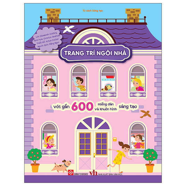 Trang Trí Ngôi Nhà - Với Gần 600 Miếng Dán Và Khuôn Hình Sáng Tạo - Bìa Cứng