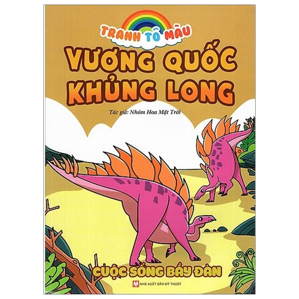 tranh tô màu vương quốc khủng long - cuộc sống bầy đàn (tái bản 2023)