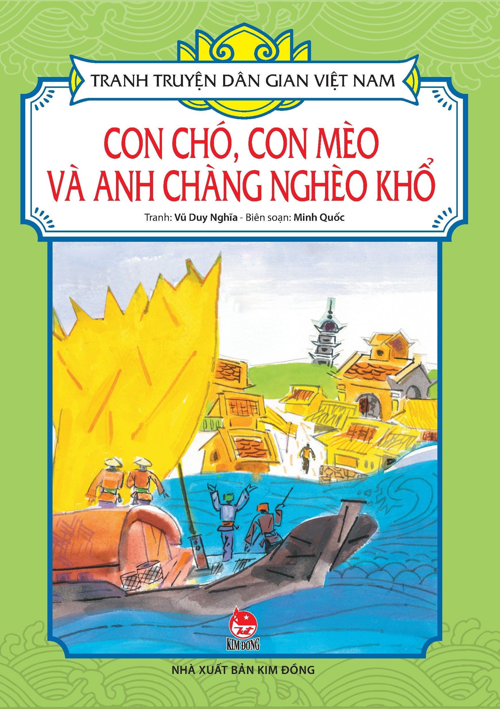 tranh truyện dân gian việt nam - con chó, con mèo và anh chàng nghèo khổ (tái bản 2024) - Ảnh 2