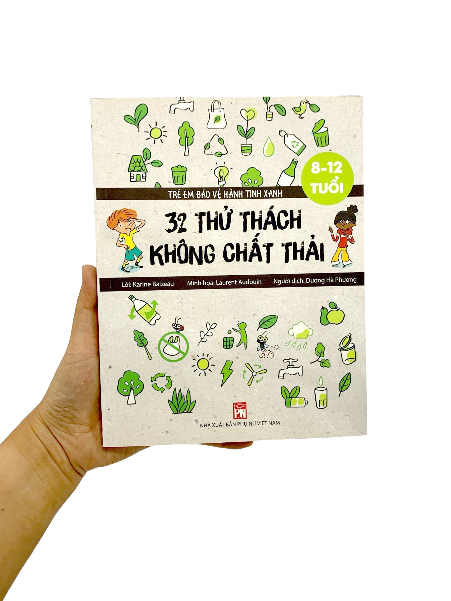 trẻ em bảo vệ hành tinh xanh: 32 thử thách không chất thải - Ảnh 10