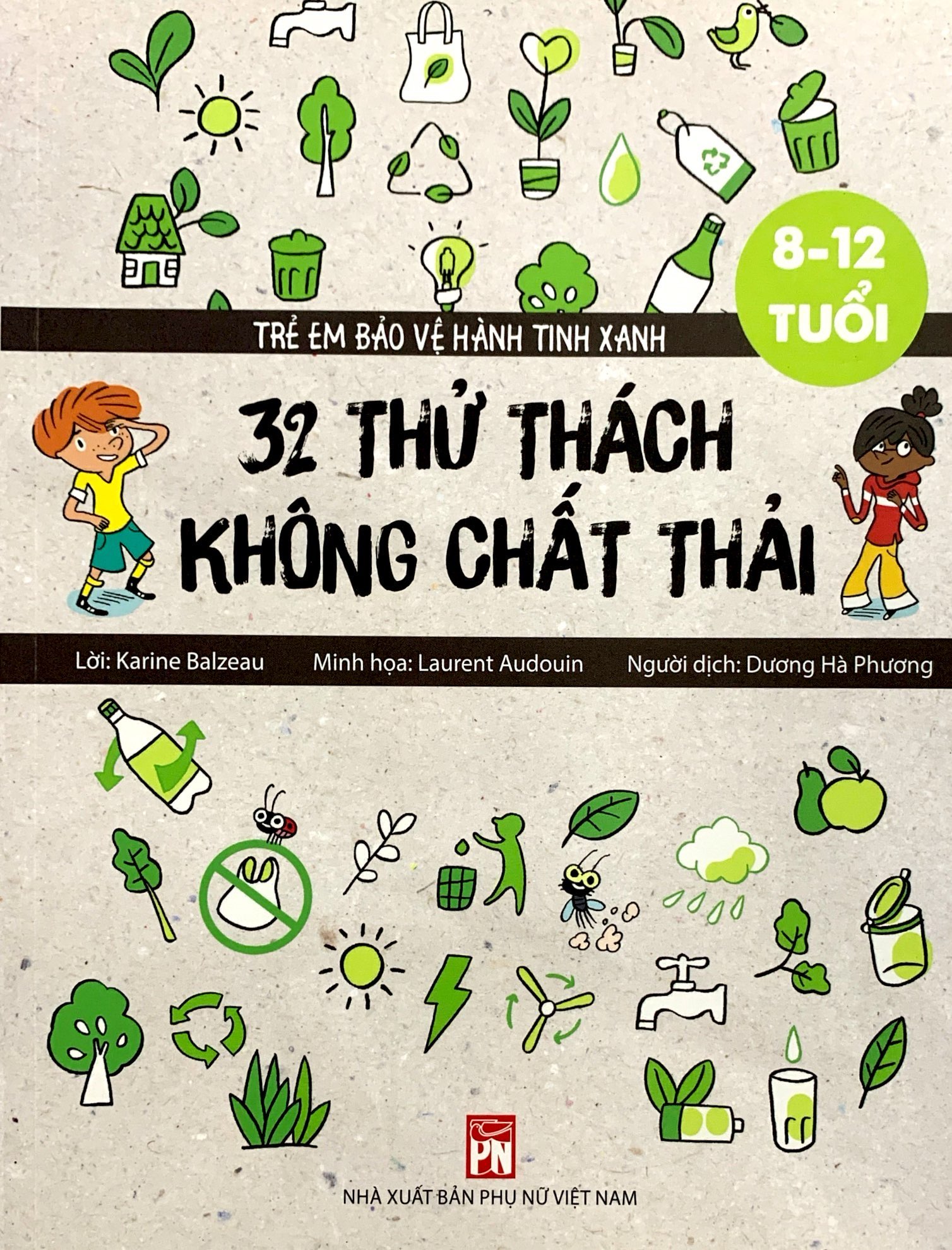 trẻ em bảo vệ hành tinh xanh: 32 thử thách không chất thải - Ảnh 2