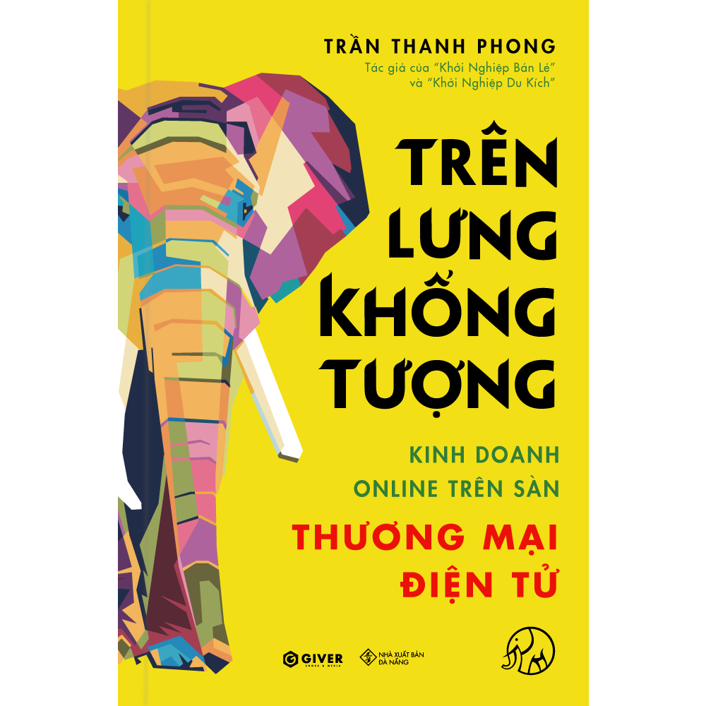 trên lưng khổng tượng - kinh doanh online trên sàn thương mại điện tử - Ảnh 2
