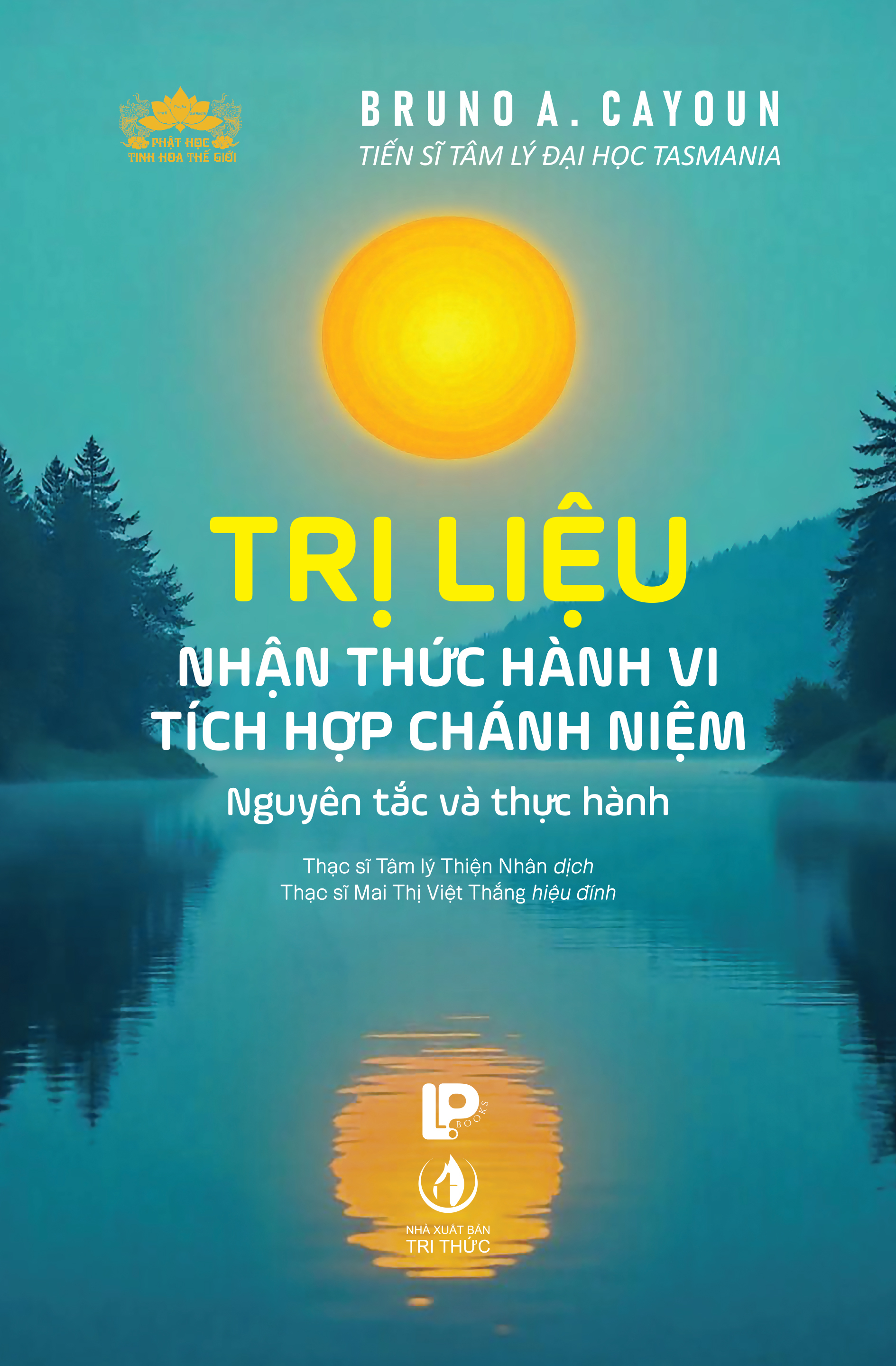 Trị Liệu Nhận Thức Hành Vi Tích Hợp Chánh Niệm - Nguyên Tắc Và Thực Hành - Ảnh 2