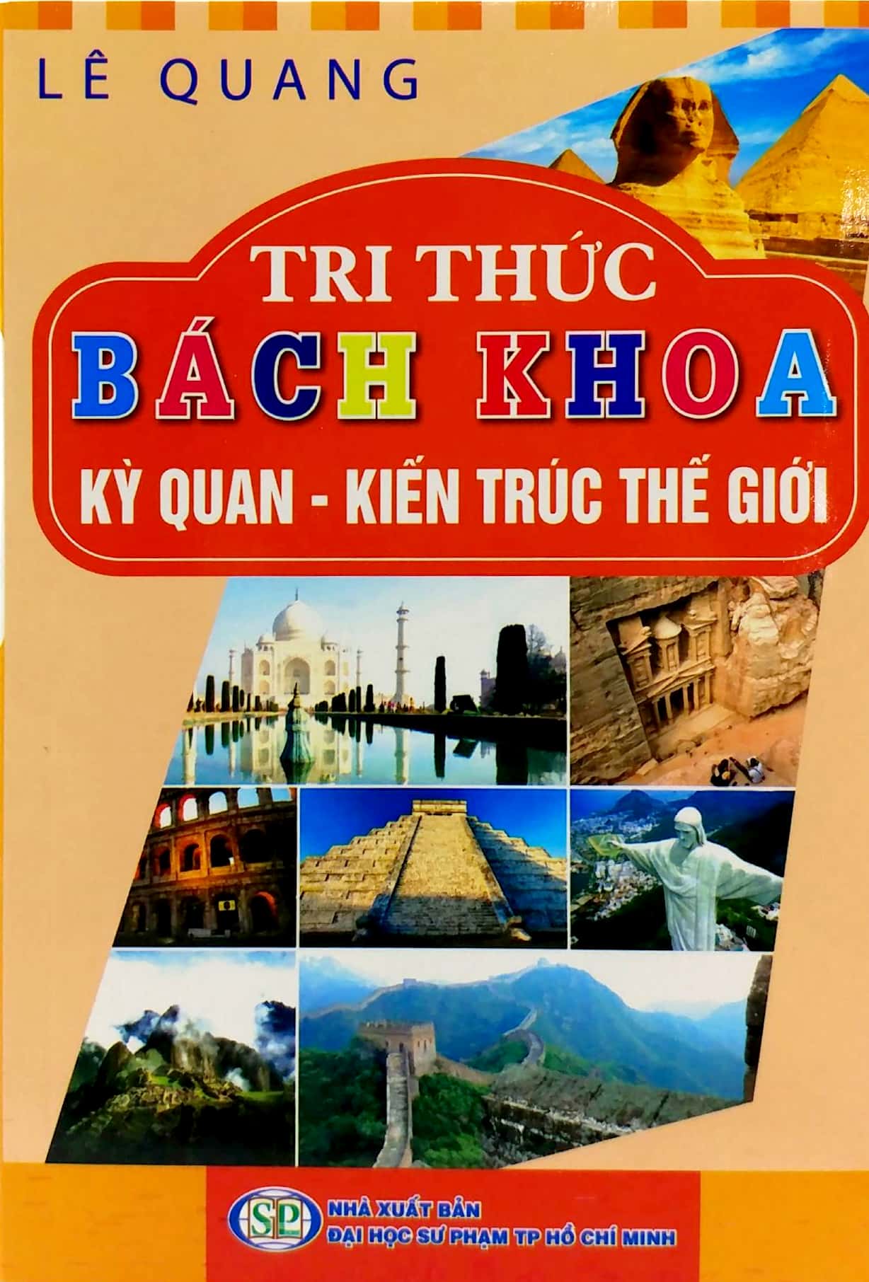 tri thức bách khoa - kỳ quan - kiến trúc thế giới - Ảnh 2