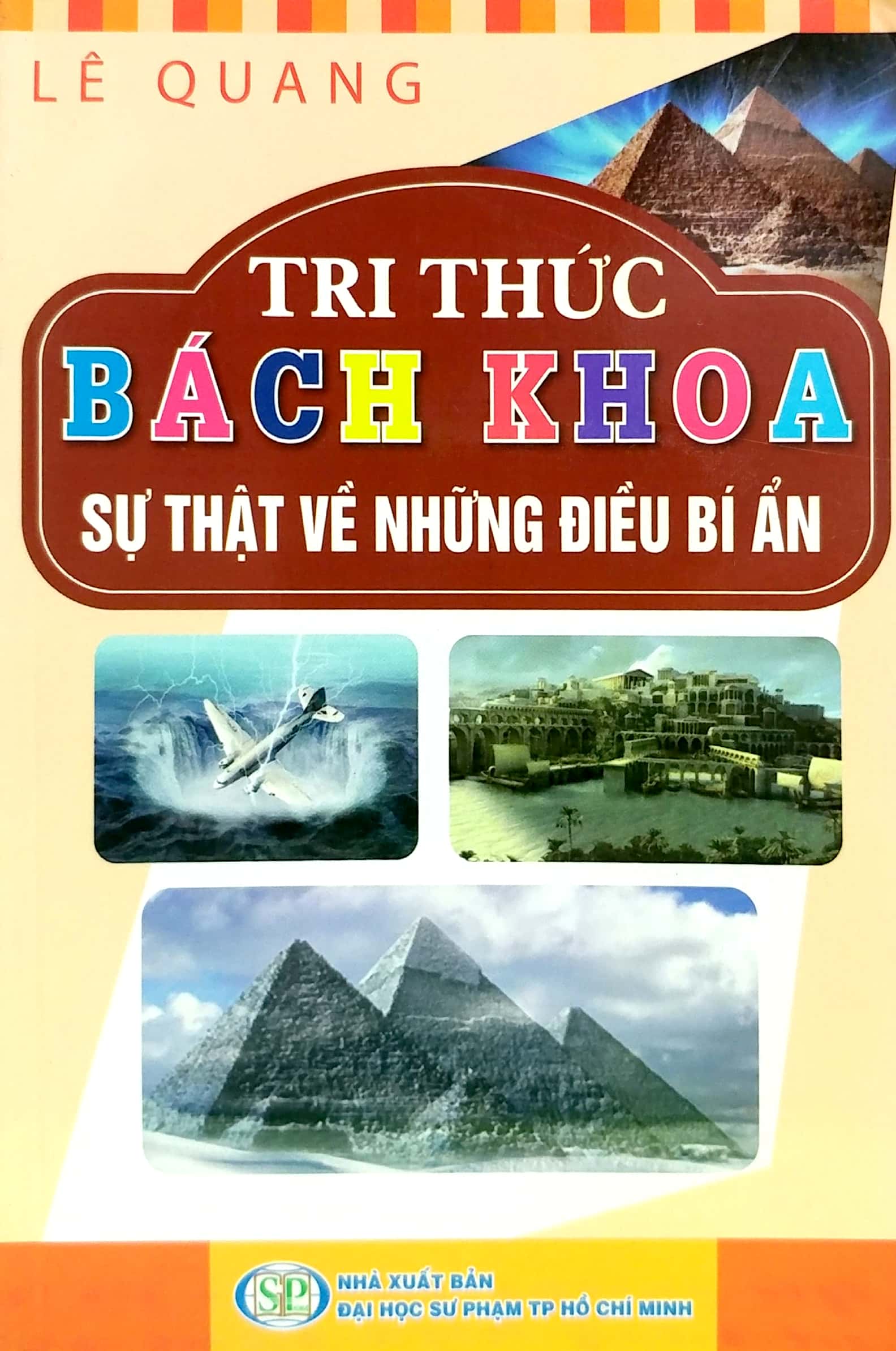 tri thức bách khoa - sự thật về những điều bí ẩn - Ảnh 2