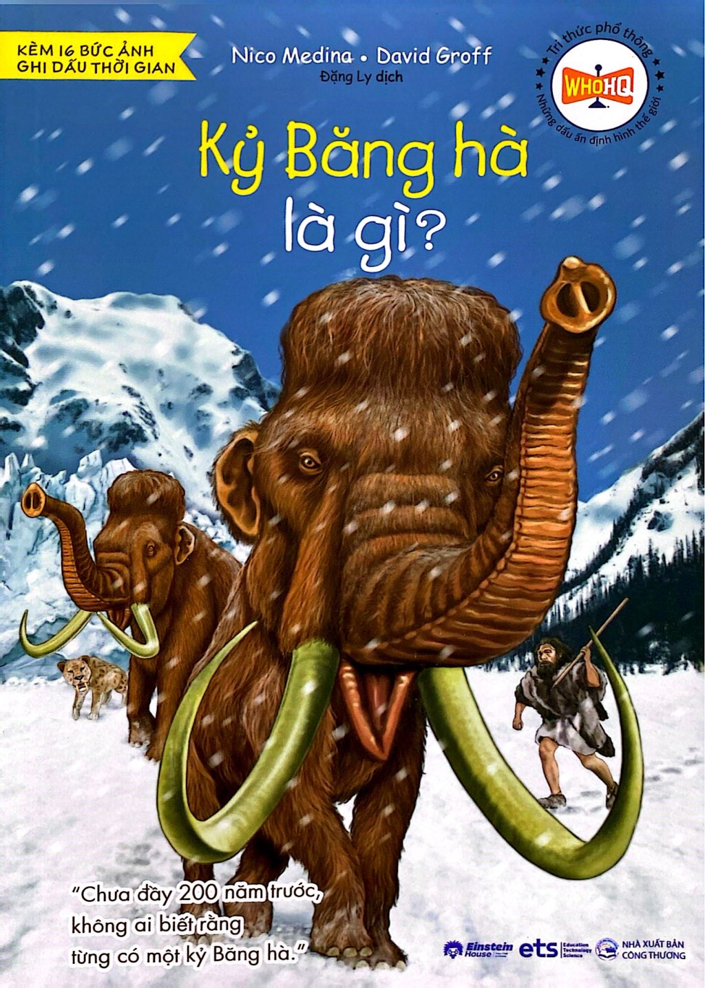 Tri Thức Phổ Thông - Những Dấu Ấn Định Hình Thế Giới - Kỷ Băng Hà Là Gì? - Ảnh 3