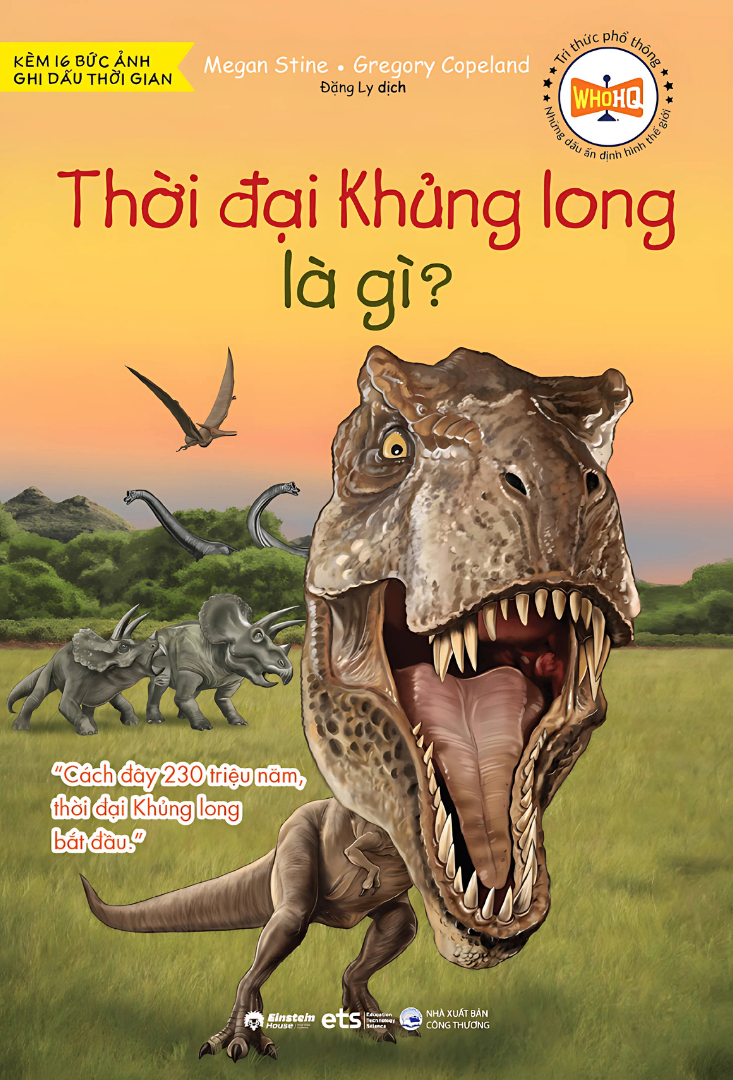 Tri Thức Phổ Thông - Những Dấu Ấn Định Hình Thế Giới - Thời Đại Khủng Long Là Gì? - Ảnh 2