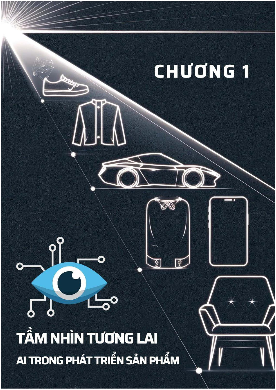 Trí Tuệ Nhân Tạo AI - Ứng Dụng Trong Phát Triển Sản Phẩm - Từ Ý Tưởng Đến Hiện Thực - Tập 1 - Ảnh 23