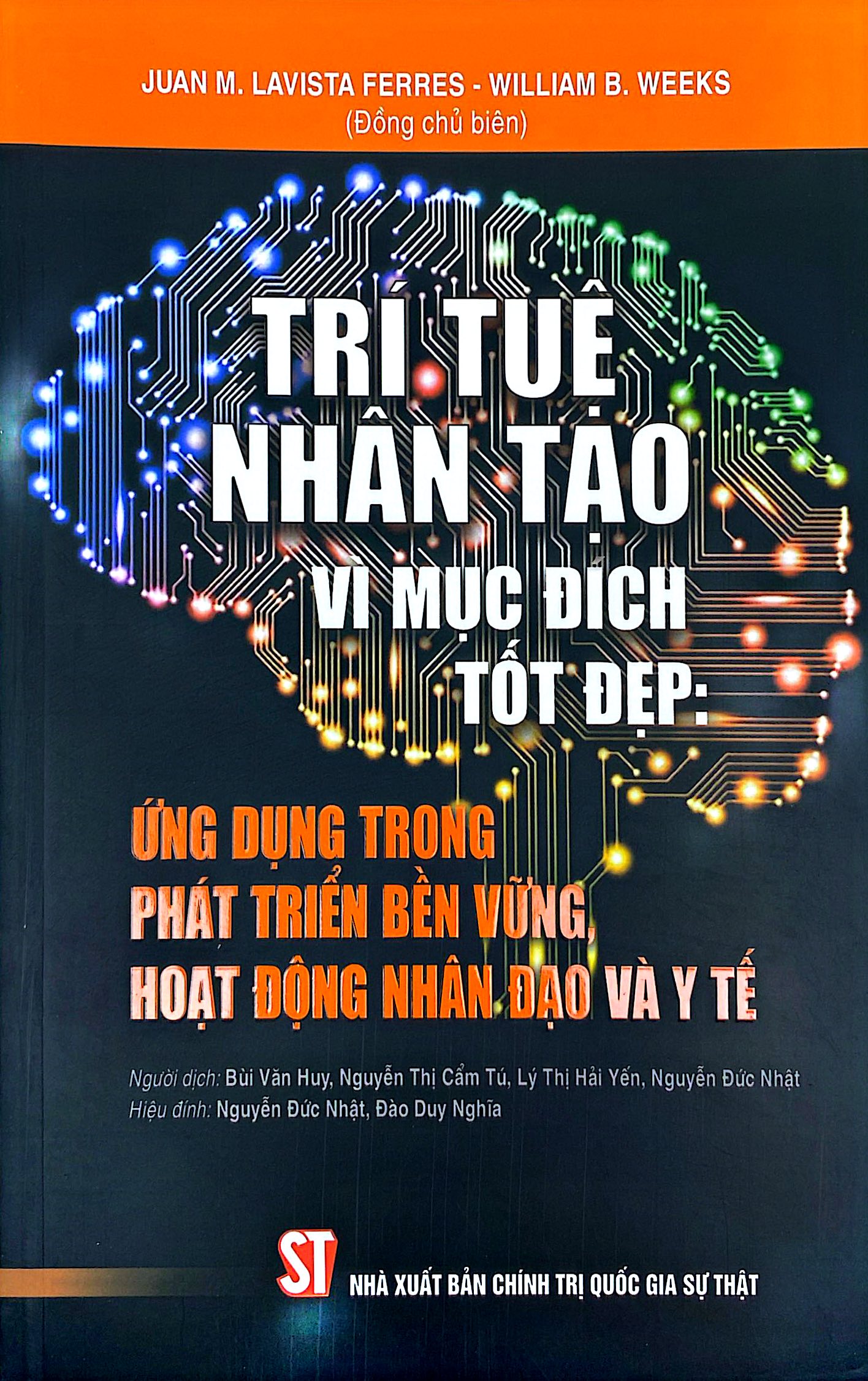 Trí Tuệ Nhân Tạo Vì Mục Đích Tốt Đẹp - Ứng Dụng Trong Phát Triển Bền Vững, Hoạt Động Nhân Đạo Và Y Tế - Ảnh 2