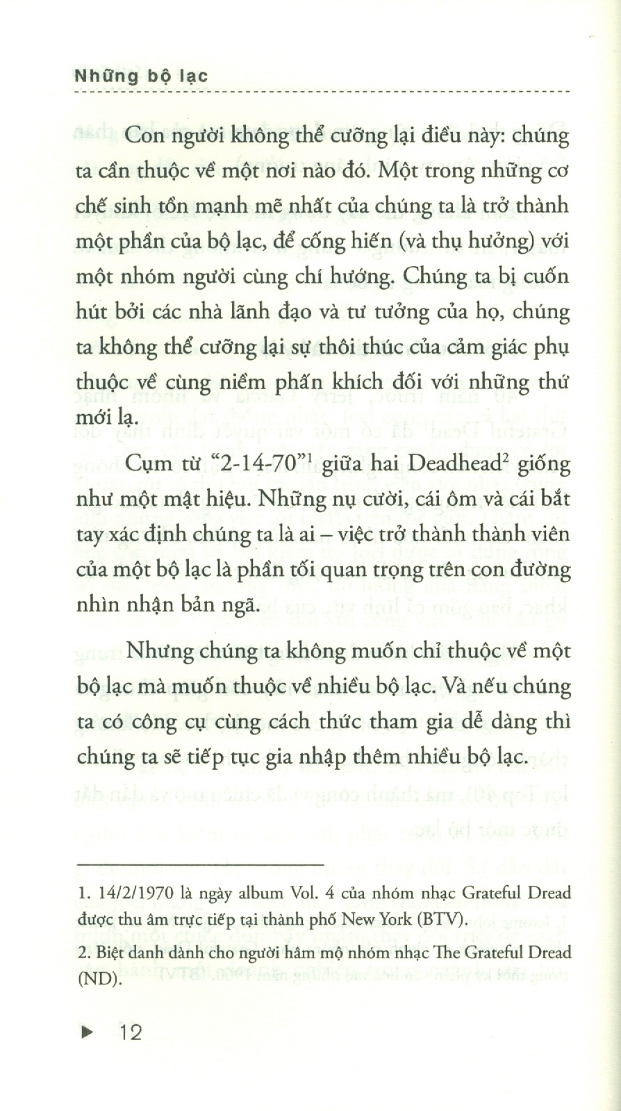 tribes - những bộ lạc: marketing thống lĩnh người dùng - Ảnh 7