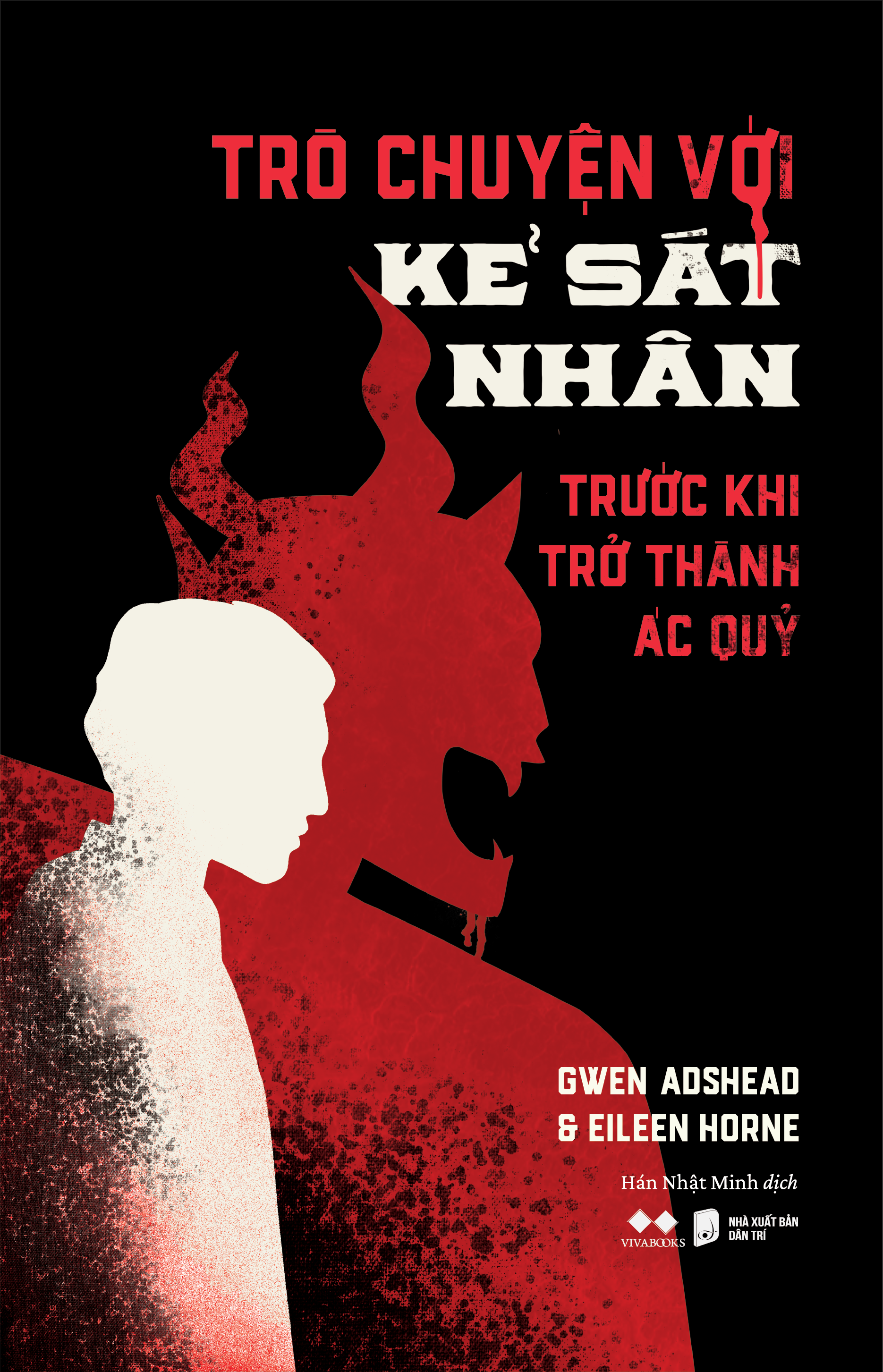 trò chuyện với kẻ sát nhân - trước khi trở thành ác quỷ - Ảnh 2