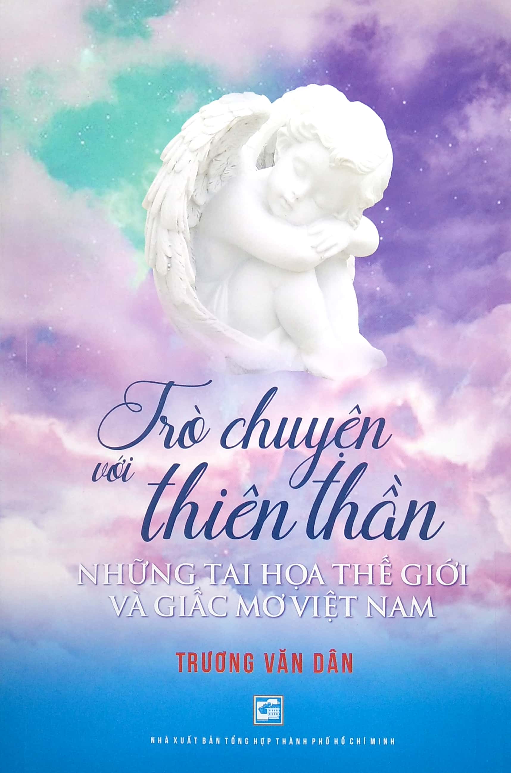 trò chuyện với thiên thần - những tai họa thế giới và giấc mơ vi - Ảnh 2