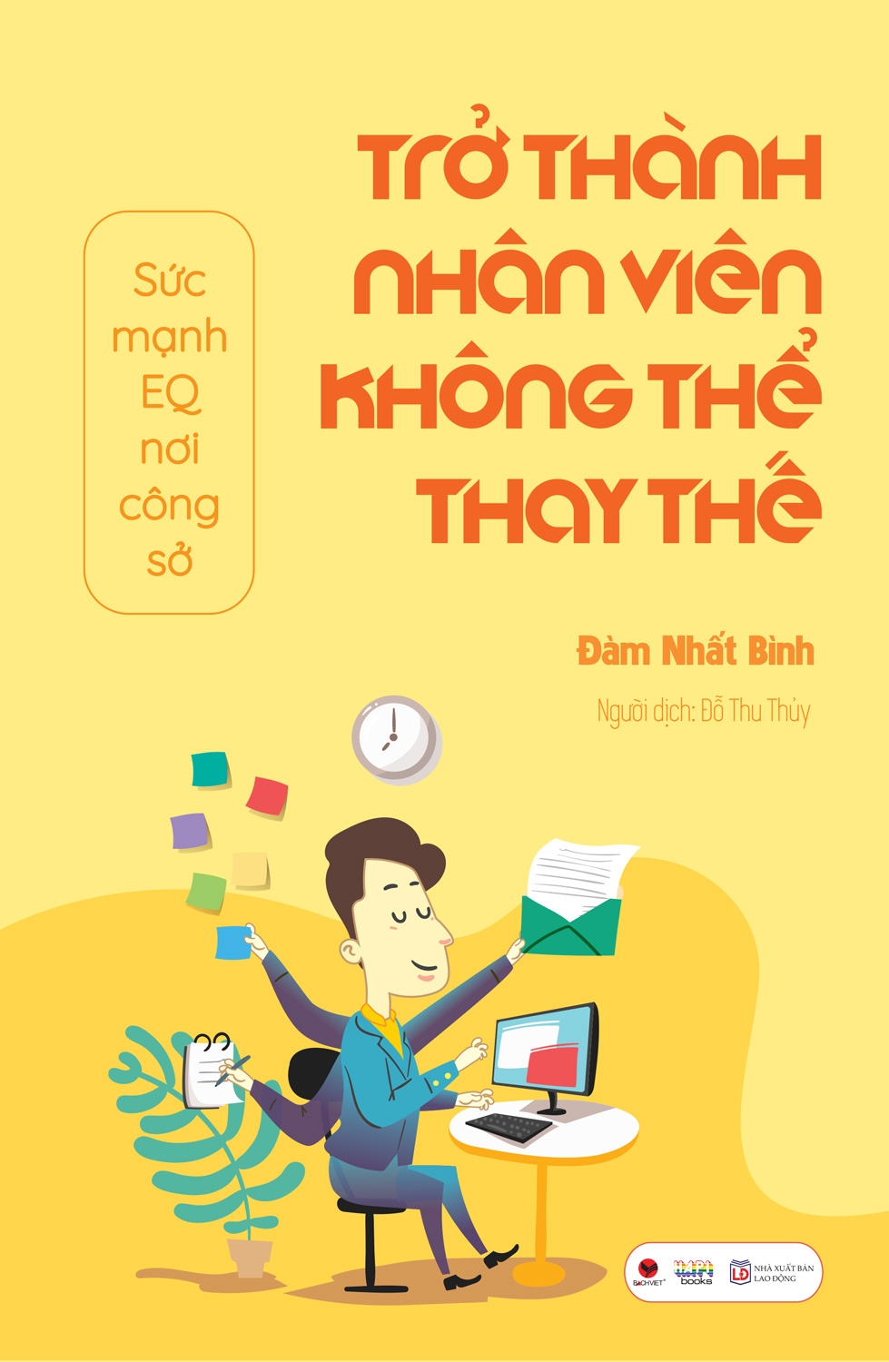 trở thành nhân viên không thể thay thế - Ảnh 2