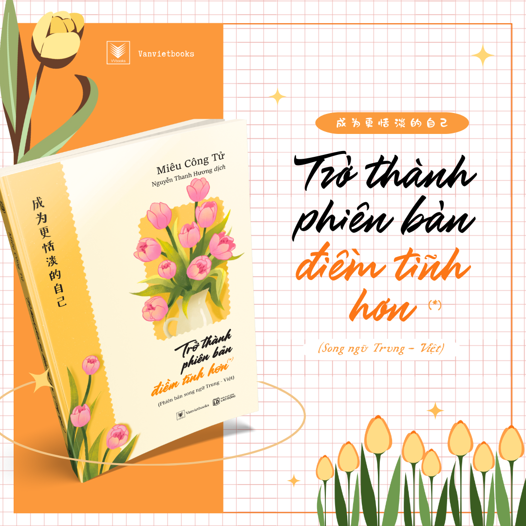 trở thành phiên bản điềm tĩnh hơn - phiên bản song ngữ trung-việt - Ảnh 3