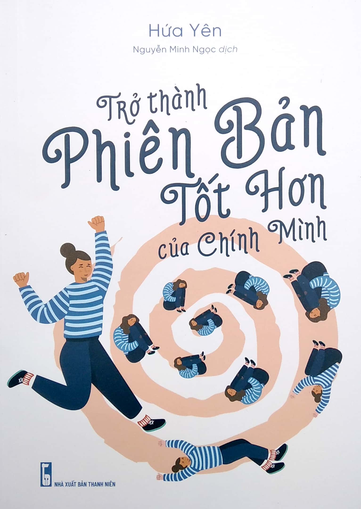 trở thành phiên bản tốt hơn của chính mình - Ảnh 2