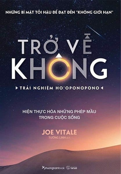 trở về không - trải nghiệm ho'oponopono - Ảnh 2