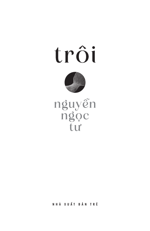 trôi - nguyễn ngọc tư - Ảnh 3