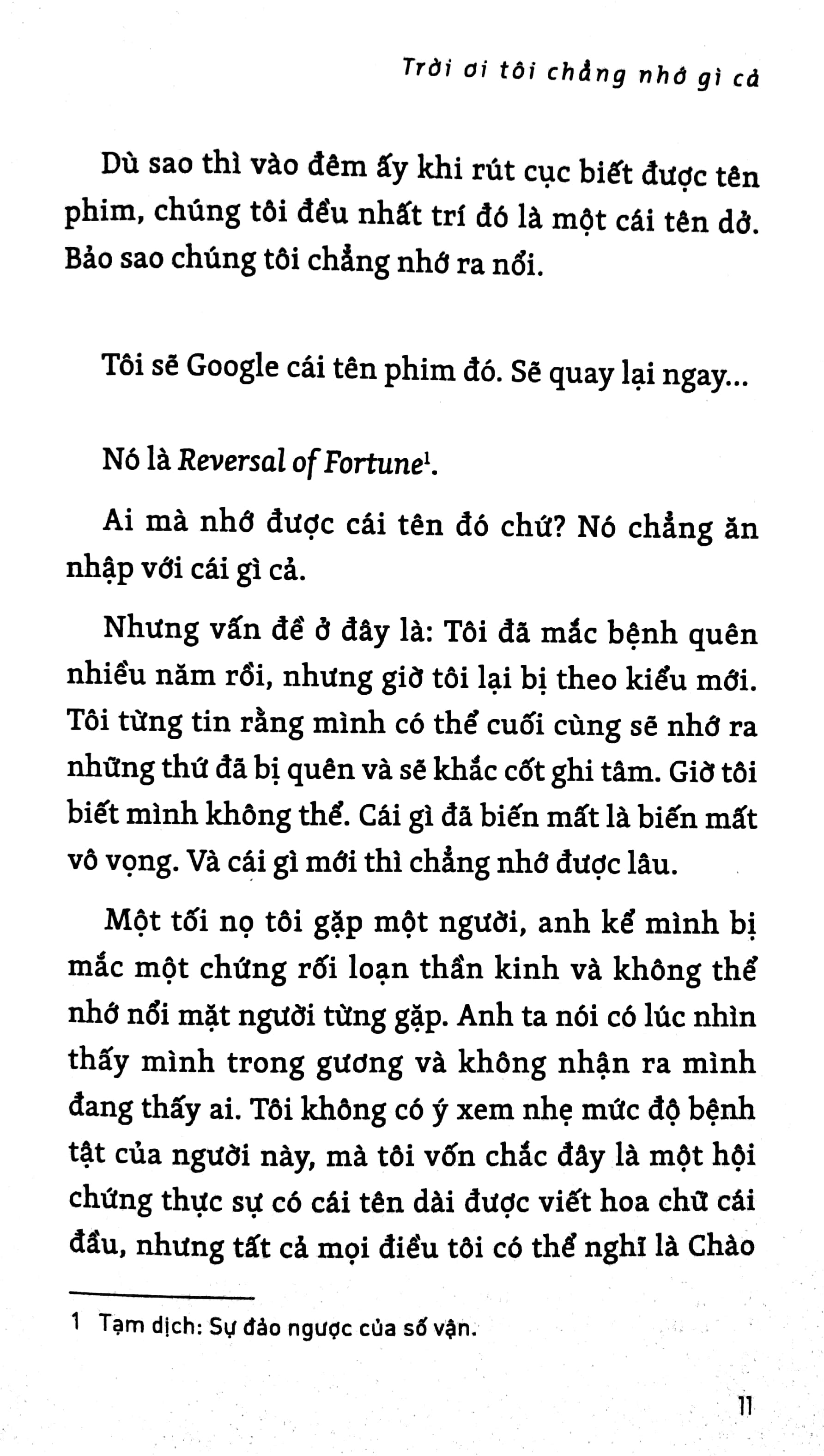 trời ơi, tôi chẳng nhớ gì cả - Ảnh 4