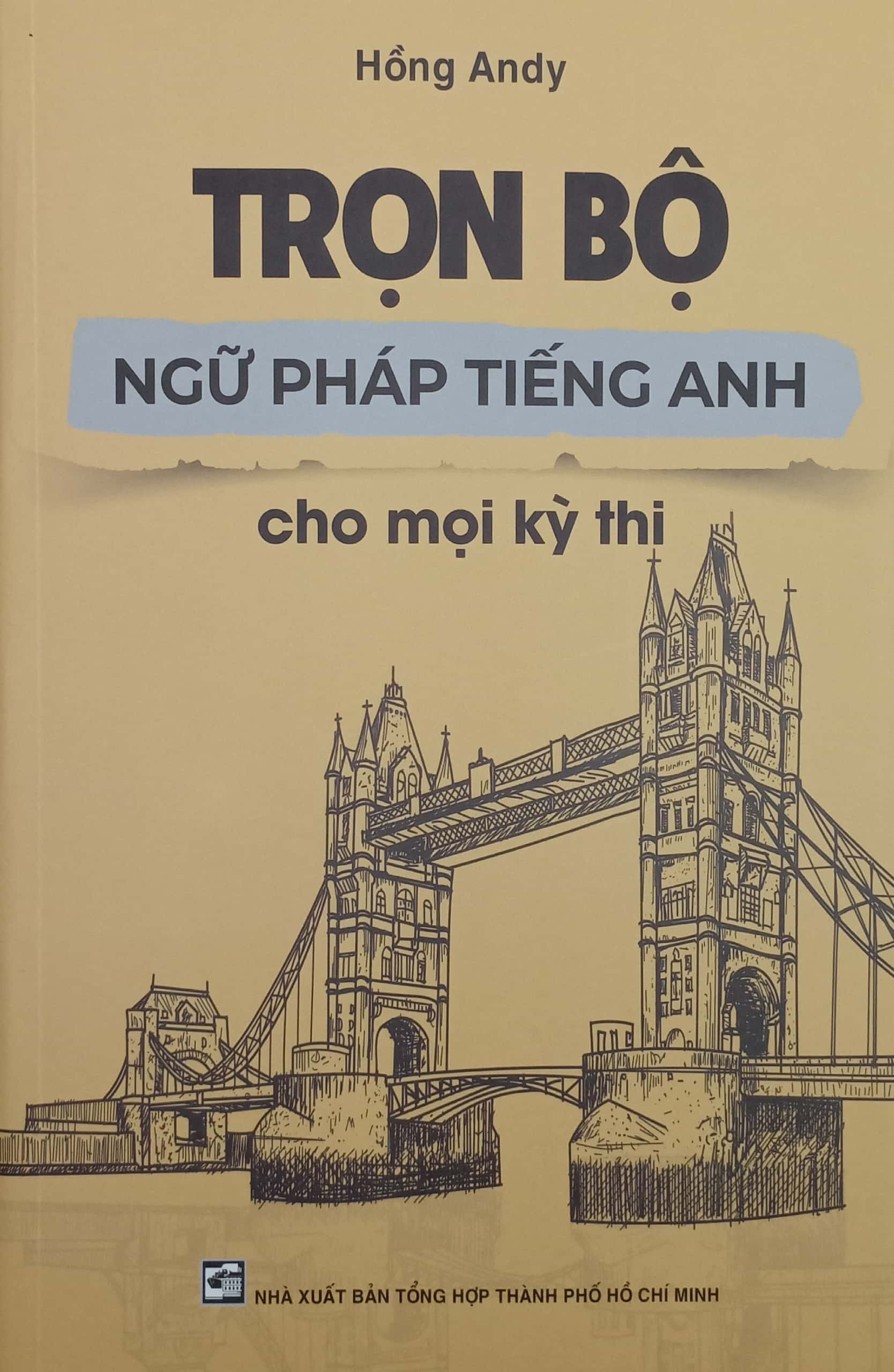 trọn bộ ngữ pháp tiếng anh cho mọi kỳ thi - Ảnh 3