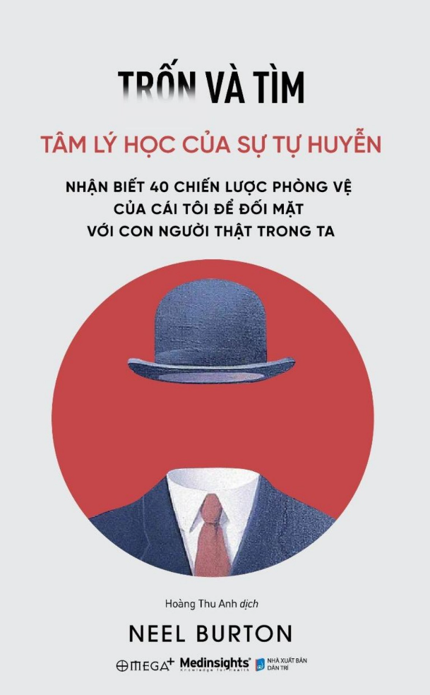 trốn và tìm - tâm lý học về sự tự huyễn - Ảnh 2