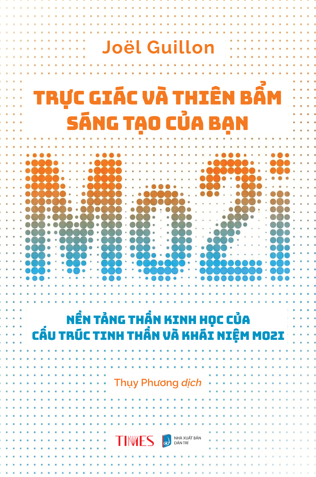 Trực Giác Và Thiên Bẩm Sáng Tạo Của Bạn Mo2I (Tái Bản 2026) - Ảnh 2
