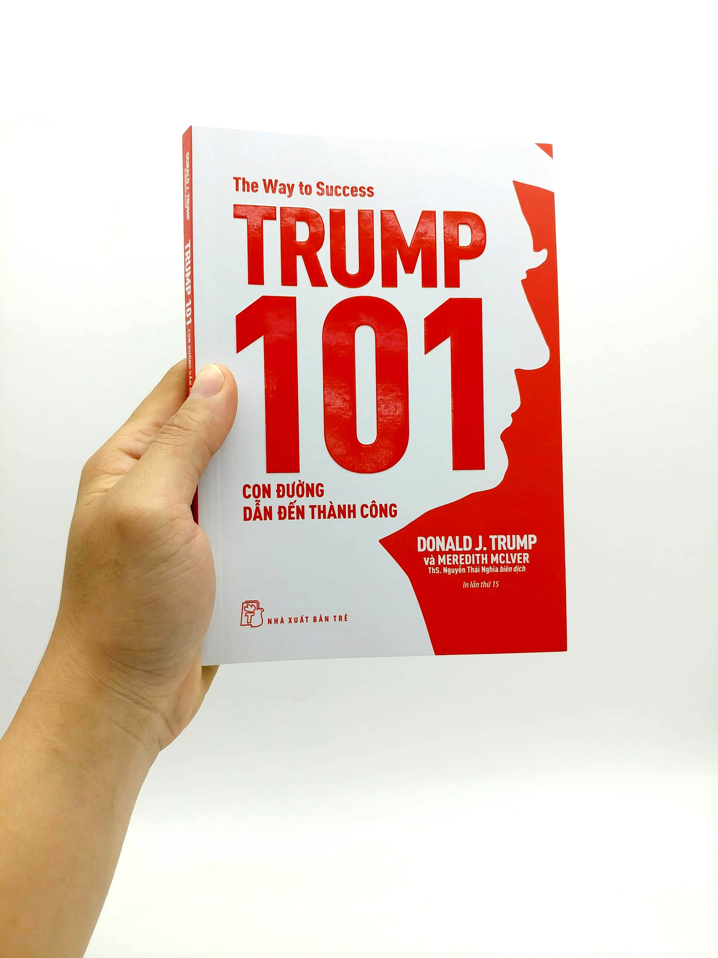 trump 101: con đường dẫn đến thành công - Ảnh 7