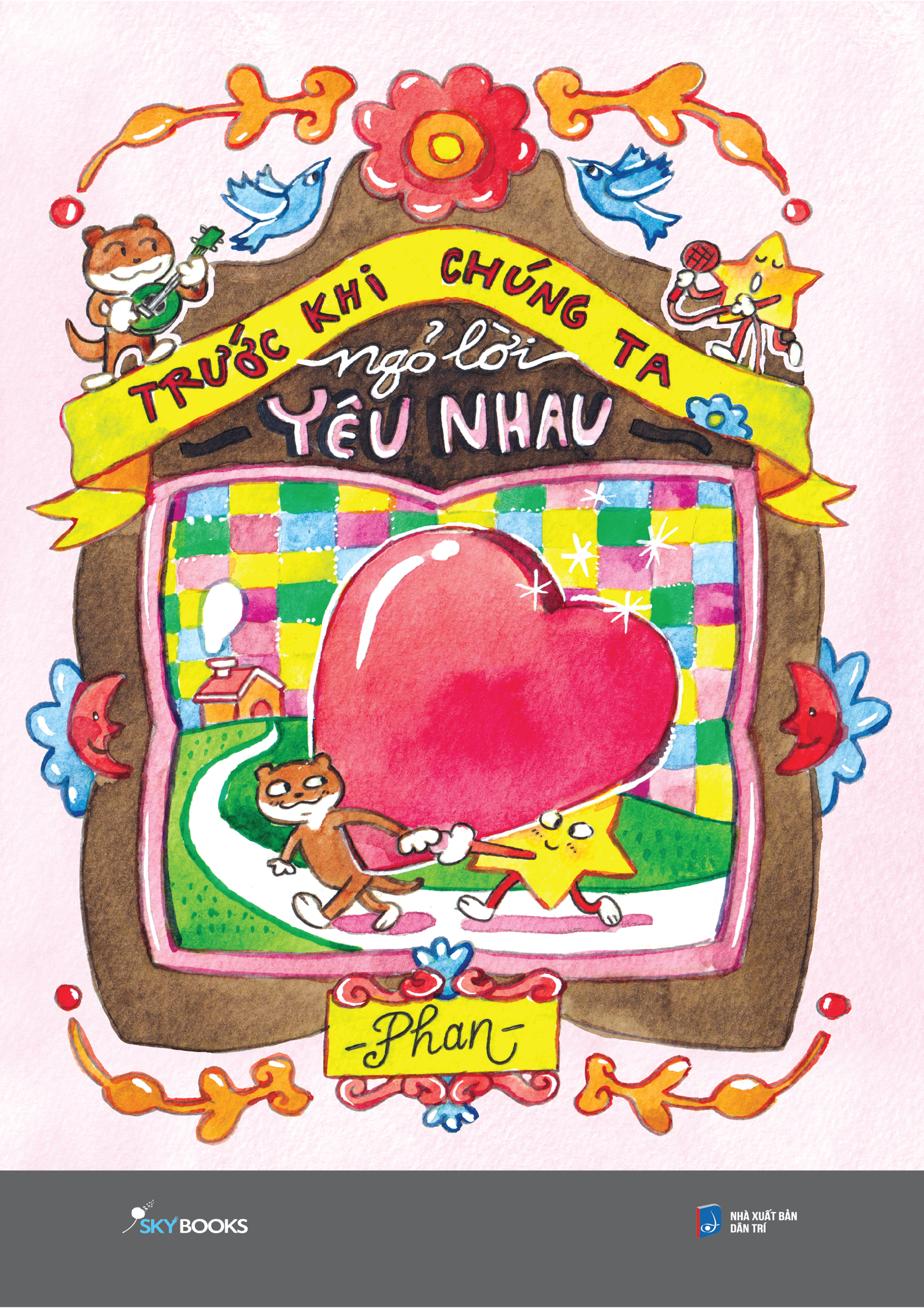 Trước Khi Chúng Ta Ngỏ Lời Yêu Nhau - Bản Đặc Biệt - Tặng Kèm Bookmark + Sticker Độc Quyền - Ảnh 3