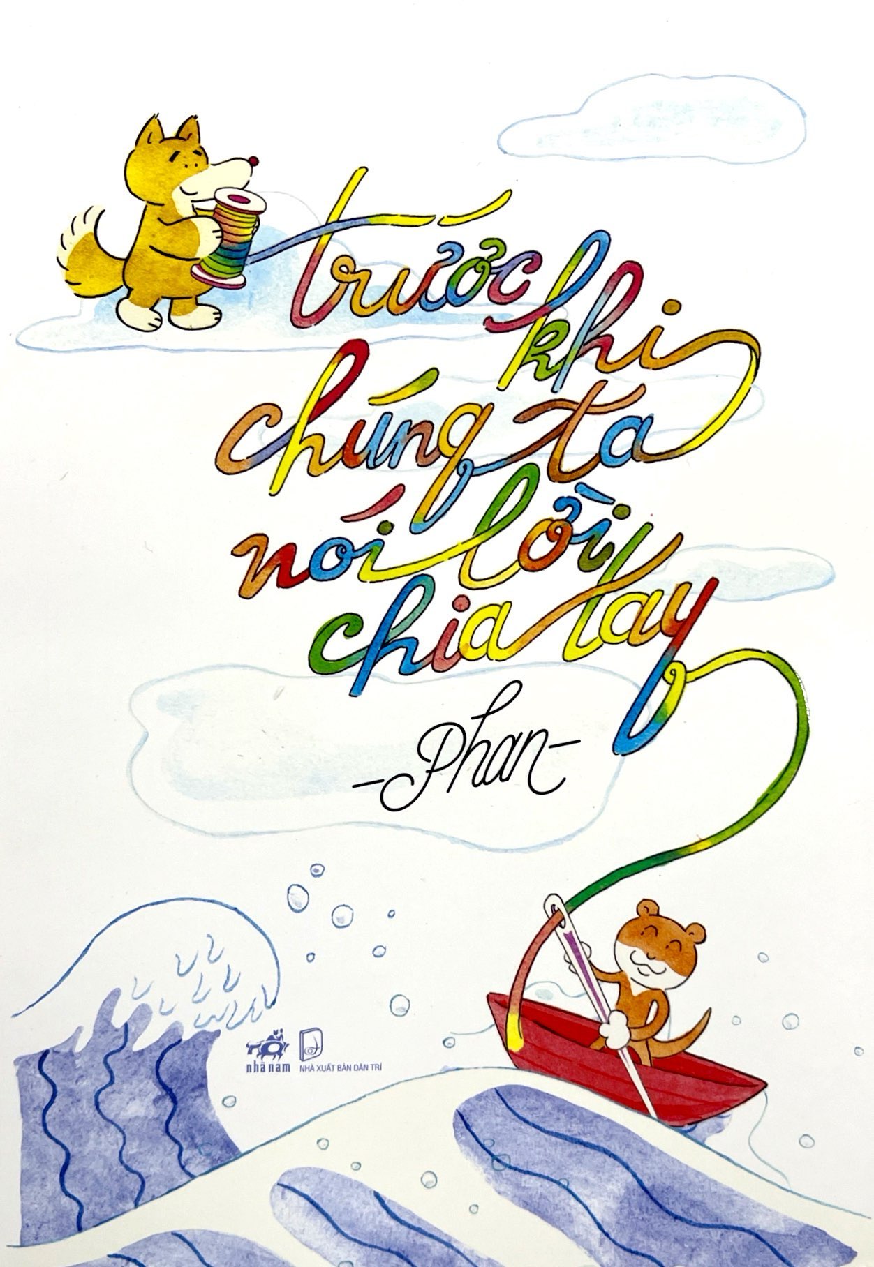 trước khi chúng ta nói lời chia tay - Ảnh 2