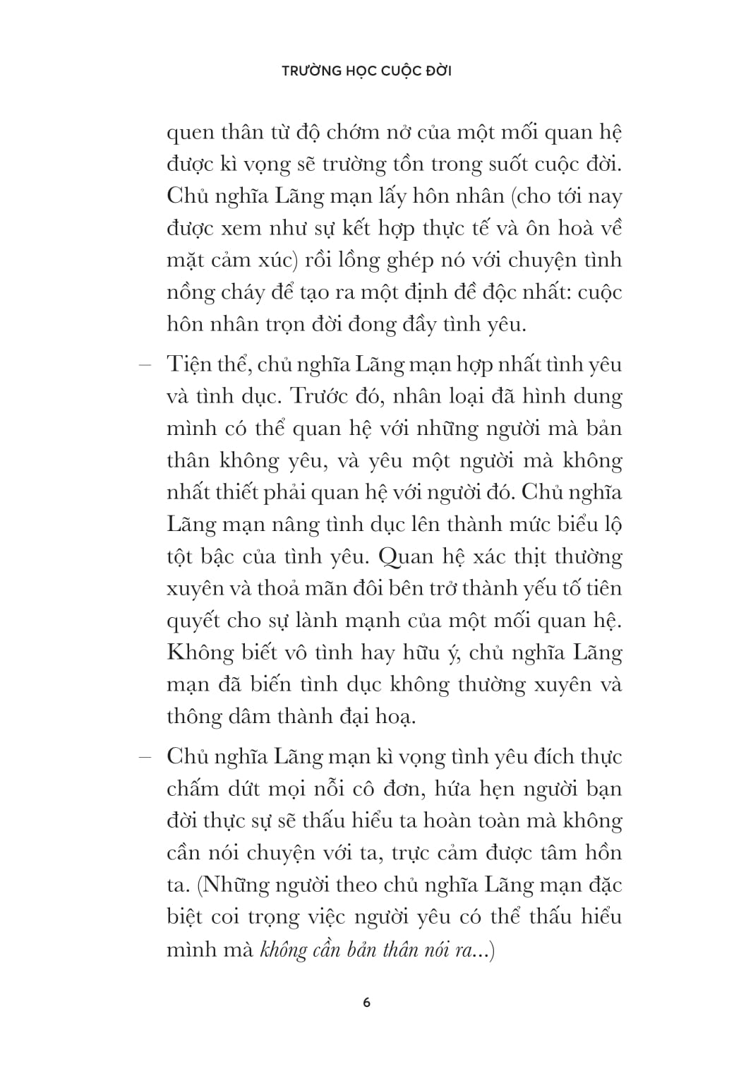 Trường Học Cuộc Đời - Lí Trí Mà Yêu - Ảnh 7