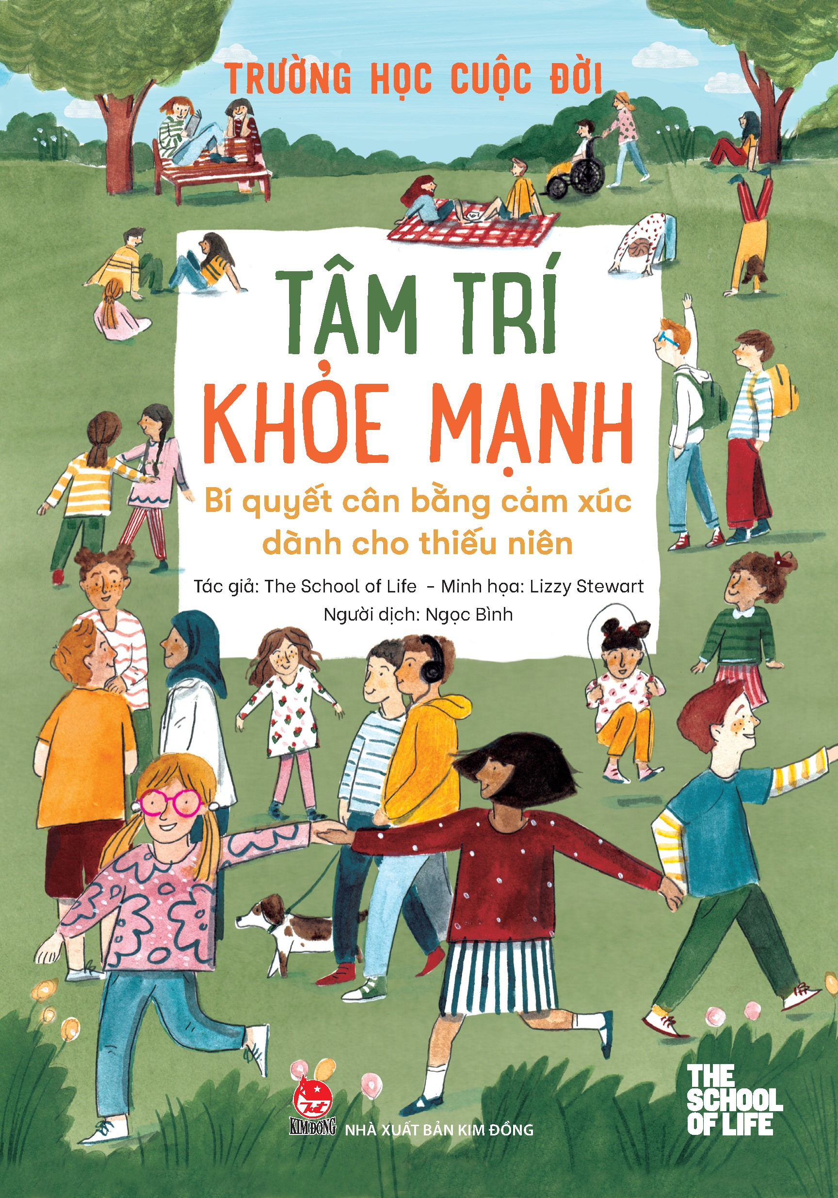 trường học cuộc đời - tâm trí khoẻ mạnh - bí quyết cân bằng cảm xúc dành cho thiếu niên - Ảnh 2
