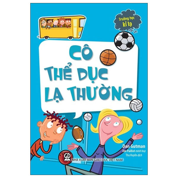 Trường Học Kì Lạ - Cô Thể Dục Lạ Thường