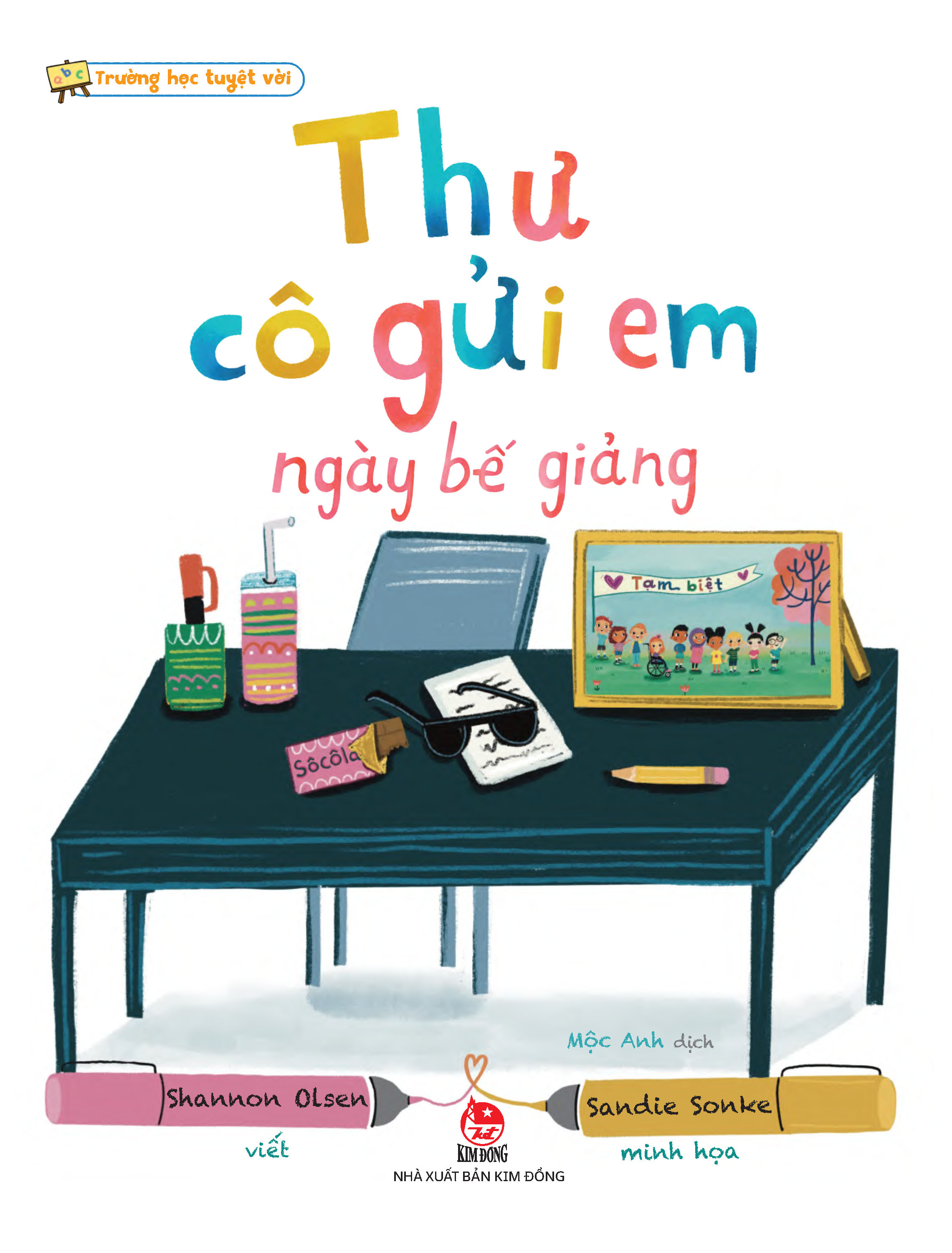 trường học tuyệt vời - thư cô gửi em ngày bế giảng - Ảnh 2