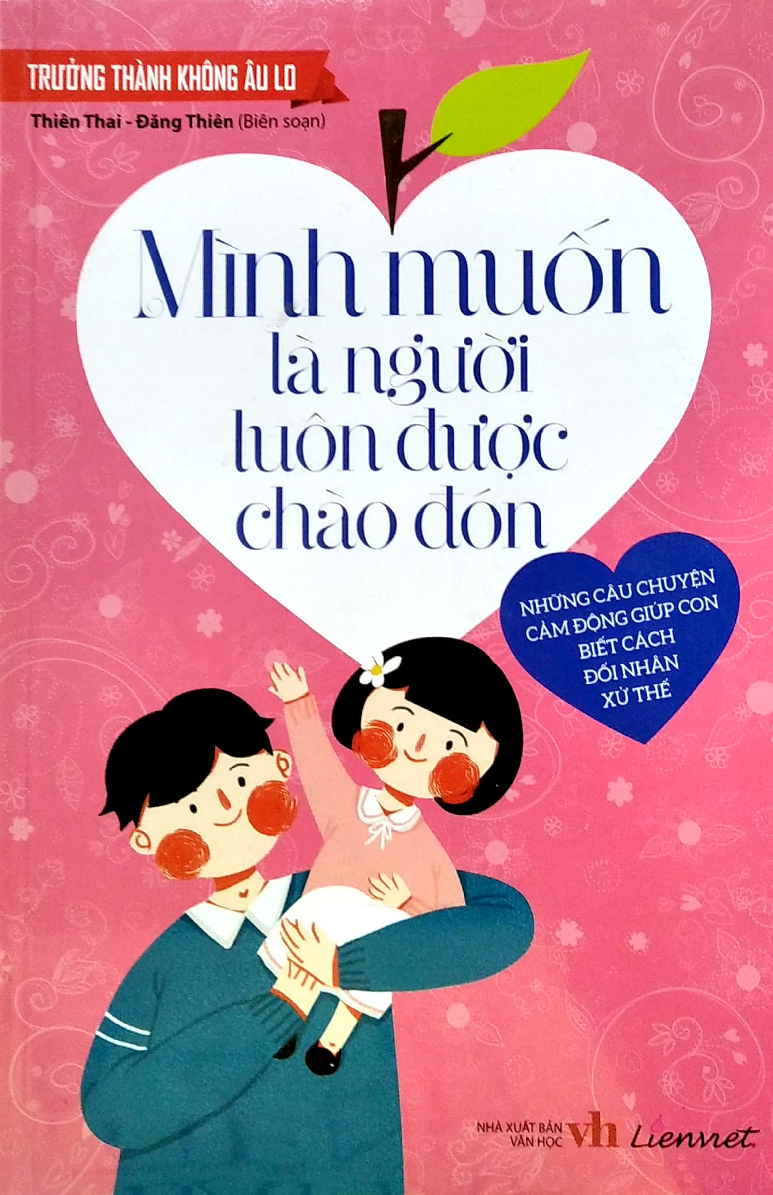 trưởng thành không âu lo - mình muốn là người luôn được chào đón - Ảnh 3