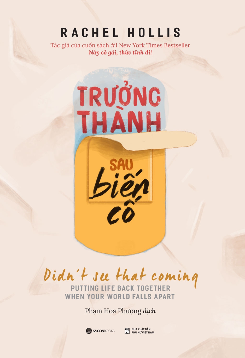 trưởng thành sau biến cố - didn't see that coming - Ảnh 2